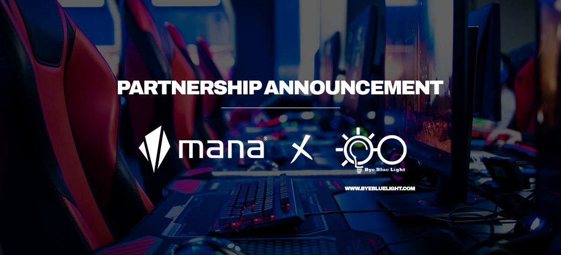 Bye Blue Light and Mana® Forge a Game-Changing Partnership for Gamers' Health and Financial Well-being